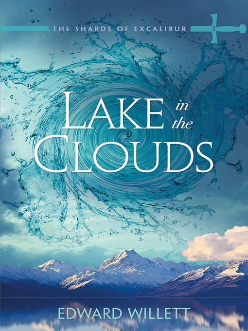 Title details for Lake in the Clouds by Edward Willett - Available
